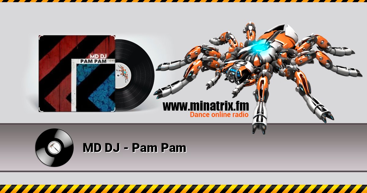 MD DJ - Pam Pam 在线播放并下载 MP3
