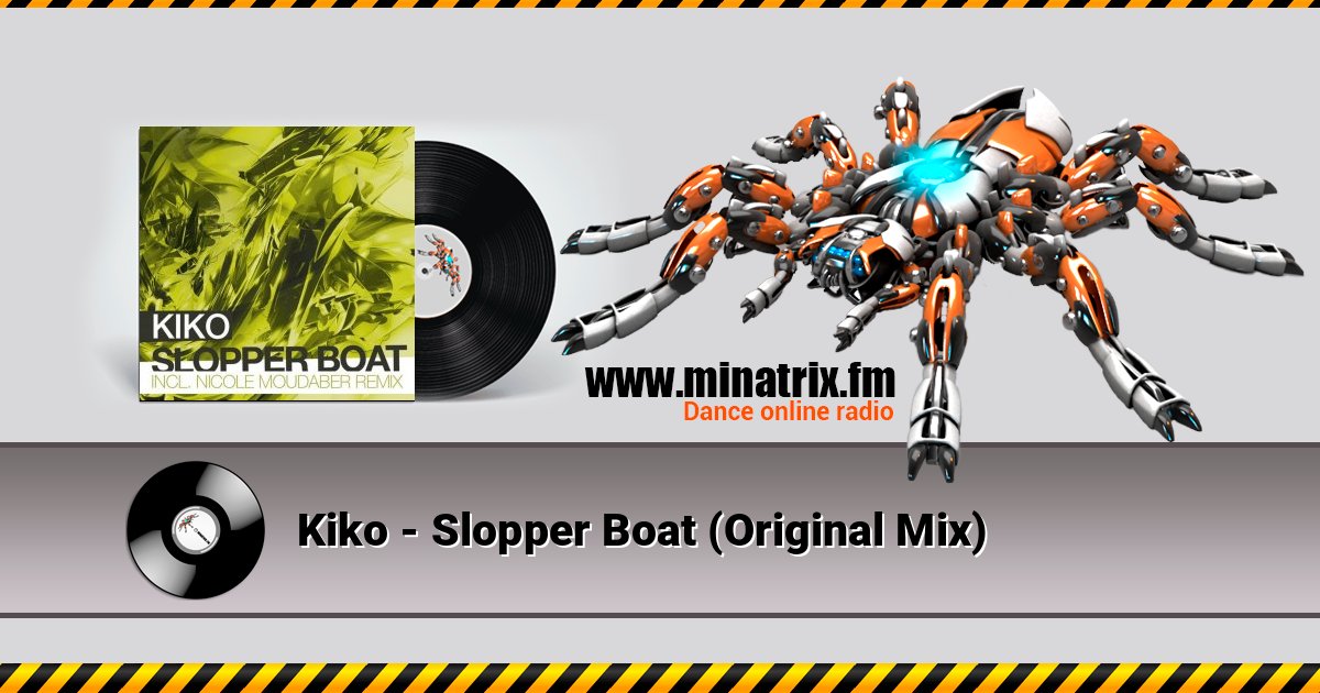 Kiko - Slopper Boat (Original Mix) Escuchar en línea y descargar MP3