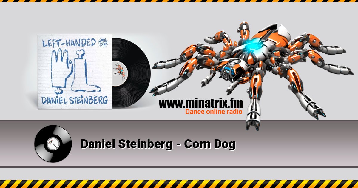 Daniel Steinberg - Corn Dog 在线播放并下载 MP3