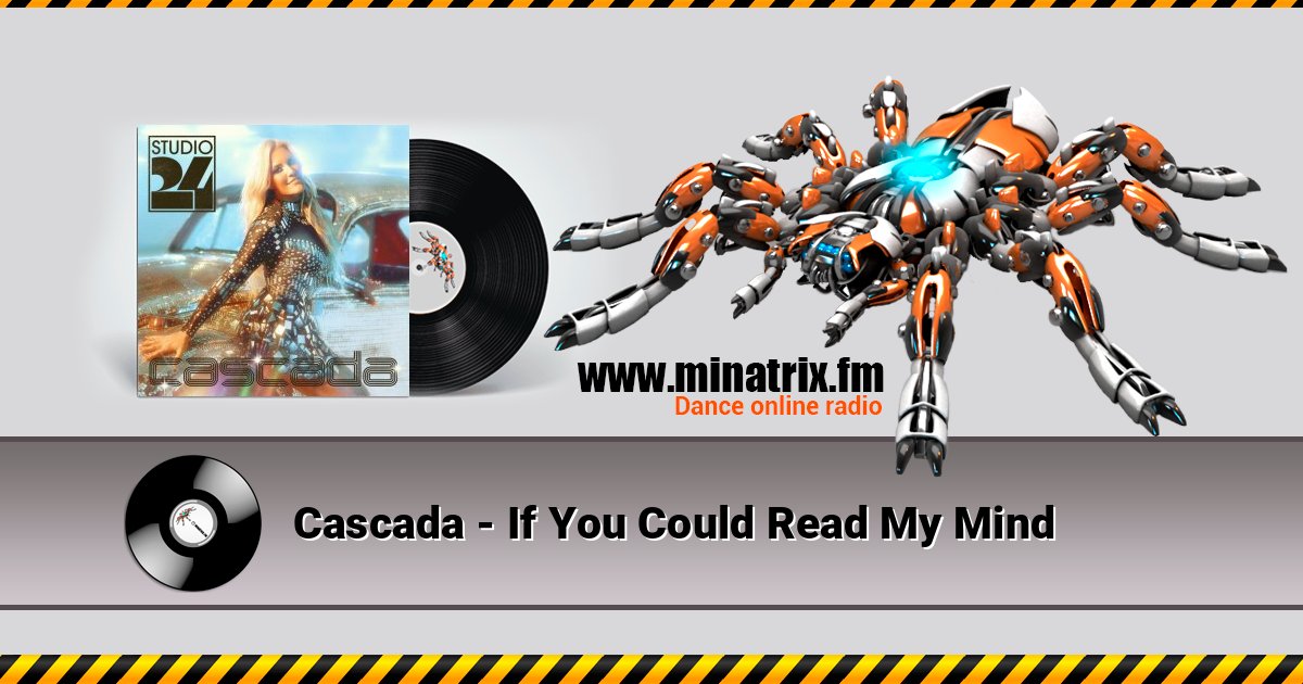 Cascada - If You Could Read My Mind 在线播放并下载 MP3