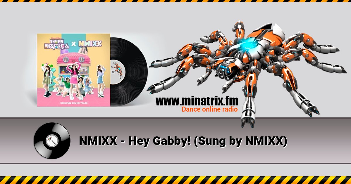 NMIXX - Hey Gabby! (Sung by NMIXX) Écouter en ligne et télécharger MP3