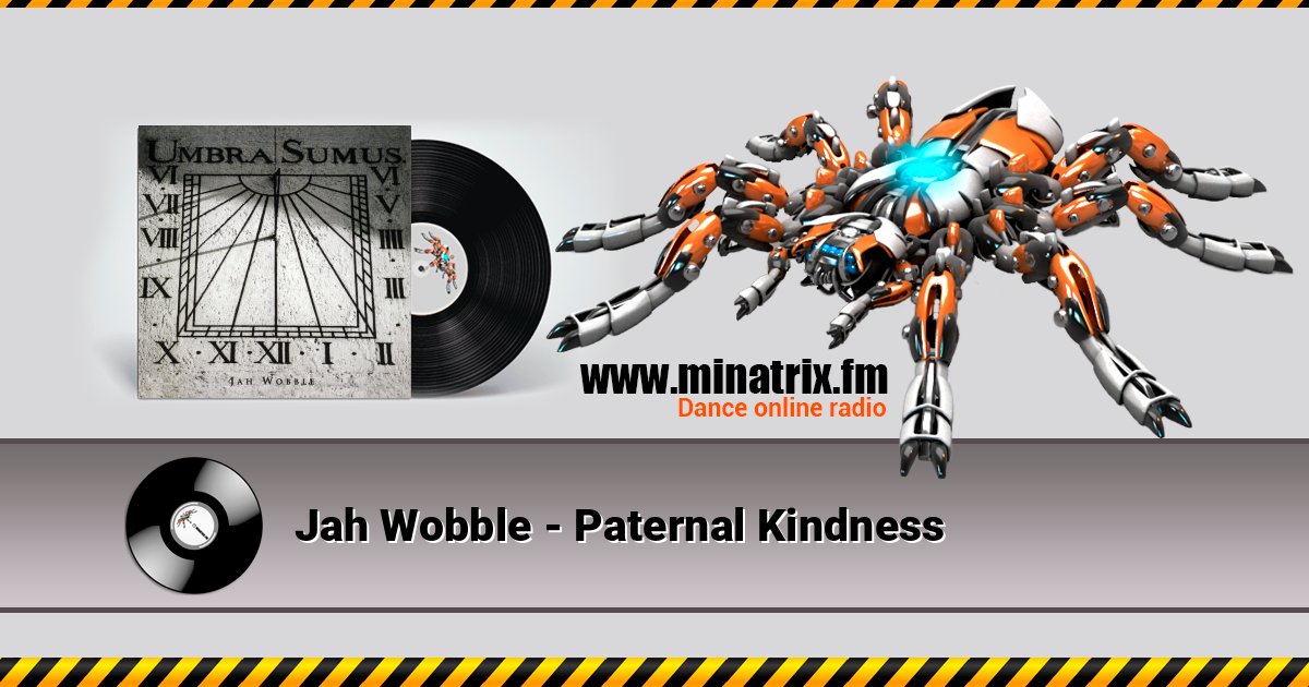 Jah Wobble - Paternal Kindness Online hören und MP3 herunterladen