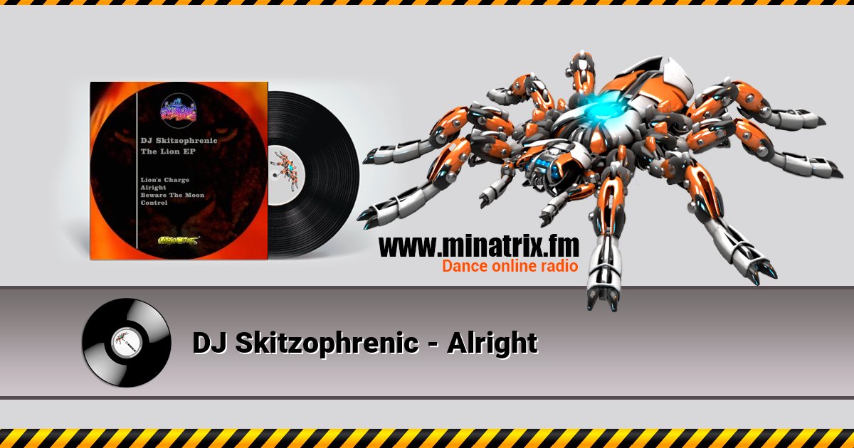 DJ Skitzophrenic - Alright слушать онлайн и скачать mp3