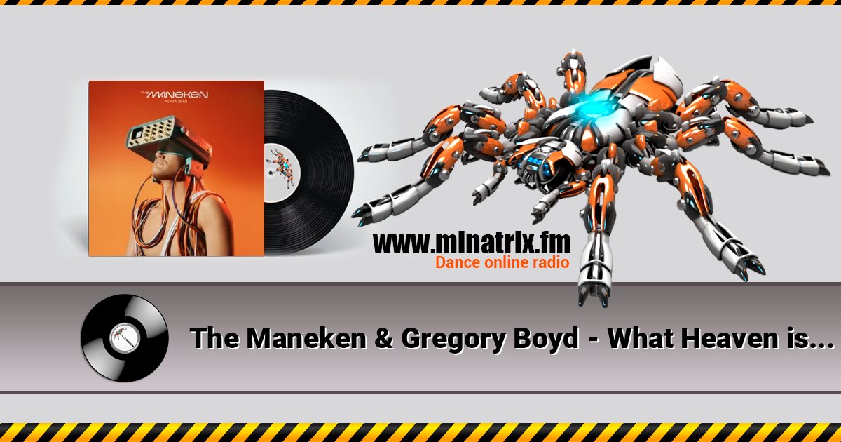 The Maneken & Gregory Boyd - What Heaven is Like Online hören und MP3 herunterladen