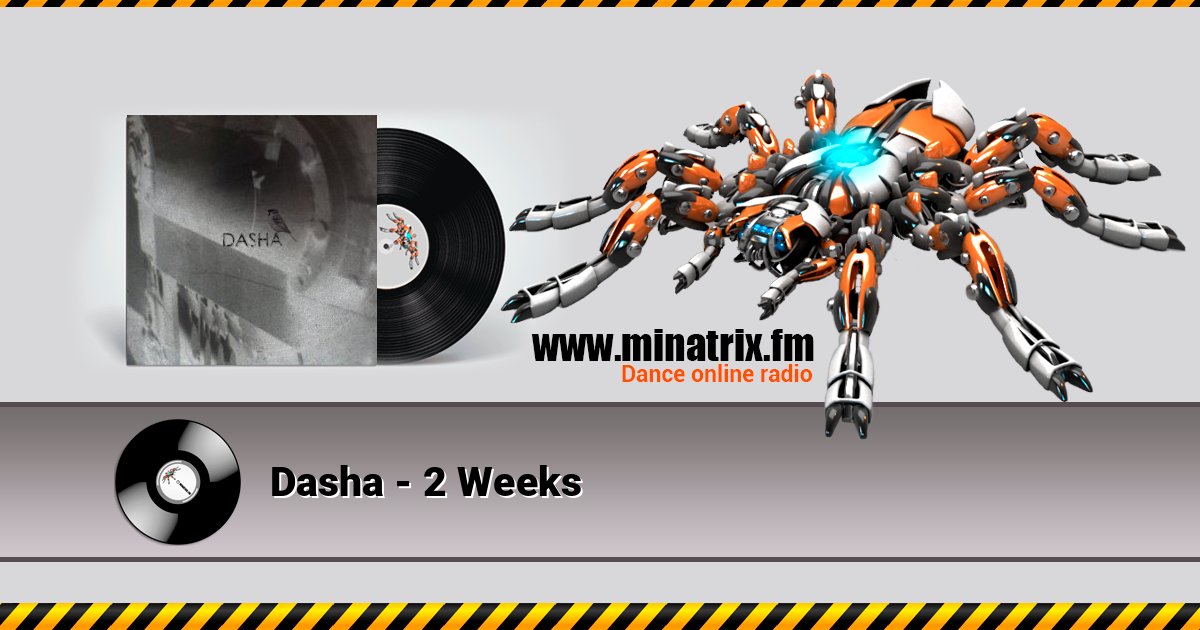 Dasha - 2 Weeks Online hören und MP3 herunterladen