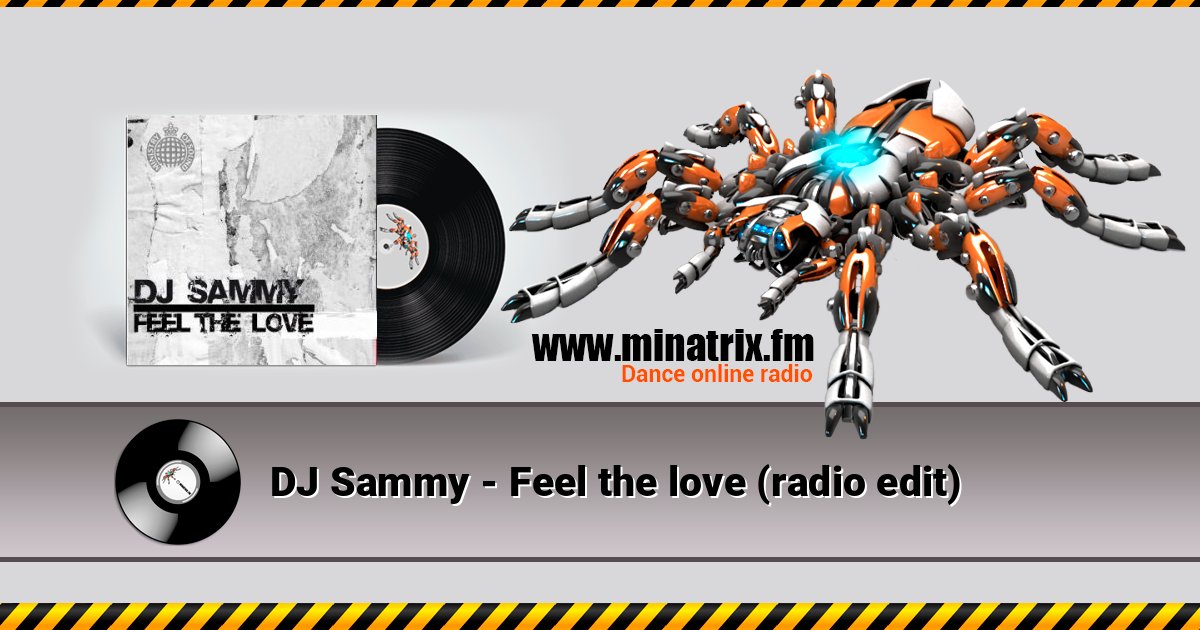 DJ Sammy - Feel the love (radio edit) Online hören und MP3 herunterladen