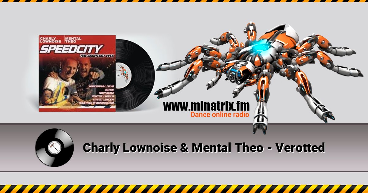 Charly Lownoise & Mental Theo - Verotted Online hören und MP3 herunterladen