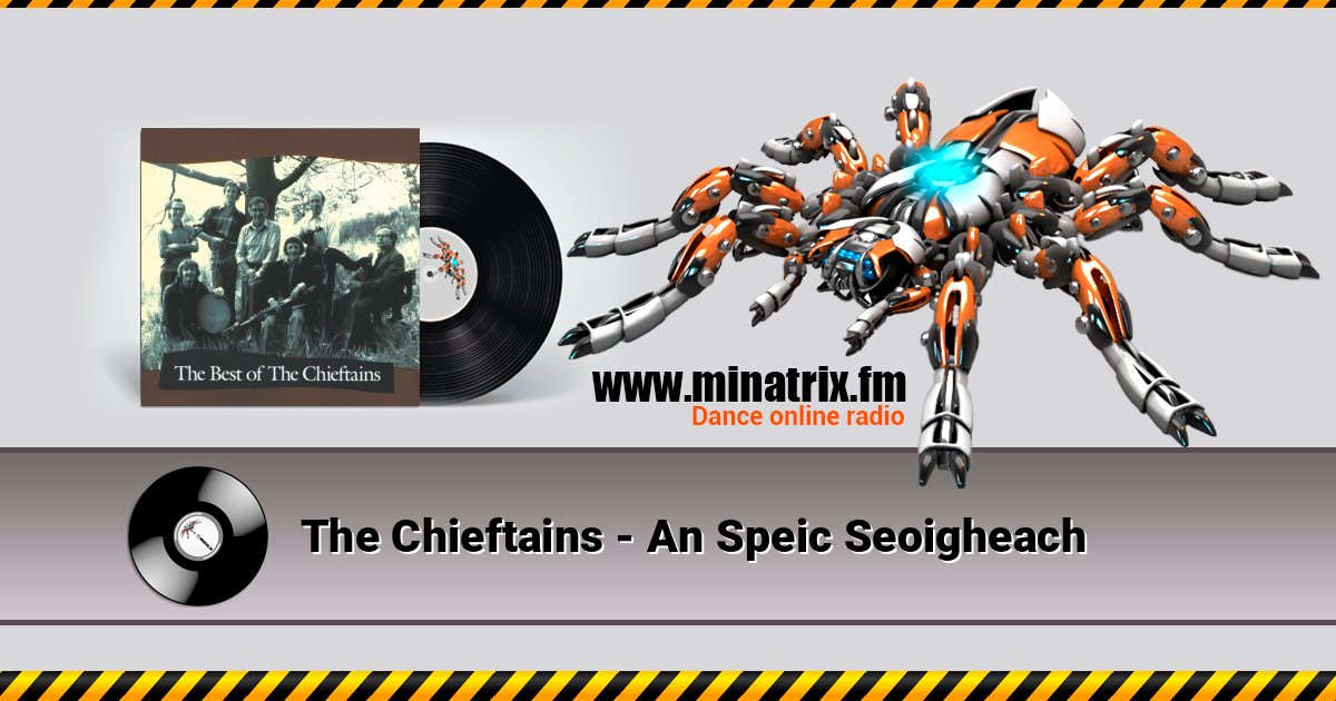 The Chieftains - An Speic Seoigheach 在线播放并下载 MP3