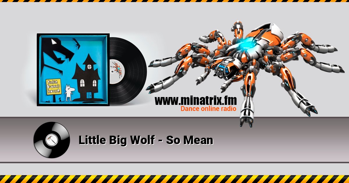 Little Big Wolf - So Mean Online hören und MP3 herunterladen