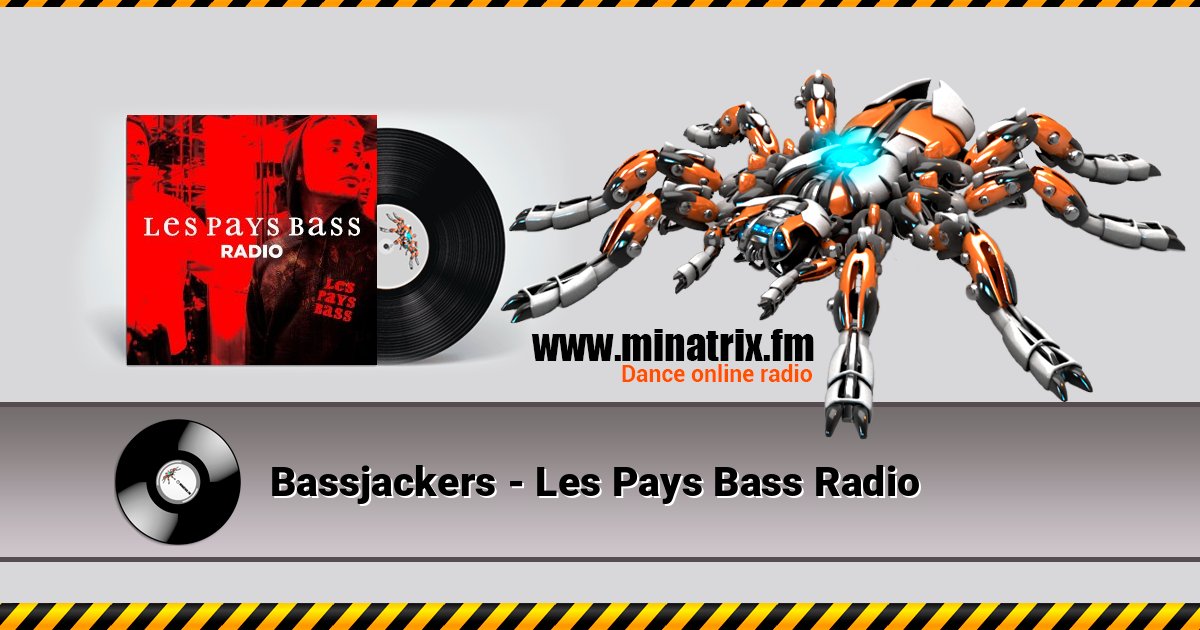 Bassjackers - Les Pays Bass Radio Listen online and download MP3