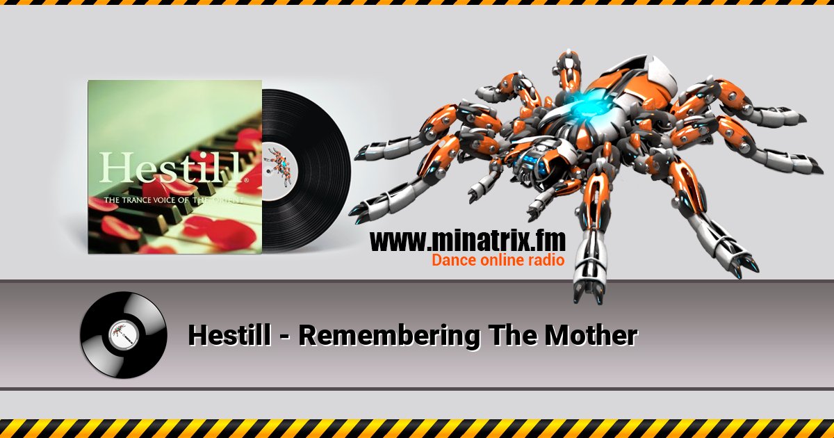 Hestill - Remembering The Mother Слухати онлайн та завантажити MP3