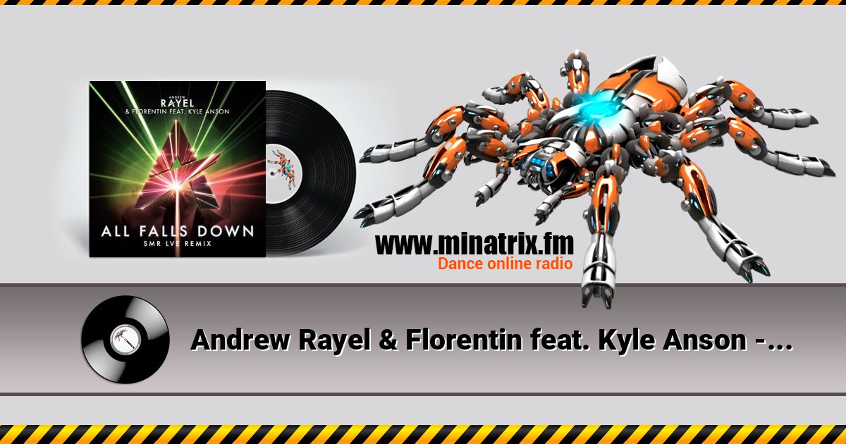 Andrew Rayel & Florentin feat. Kyle Anson - All Falls Down (SMR LVE Remix) Online hören und MP3 herunterladen
