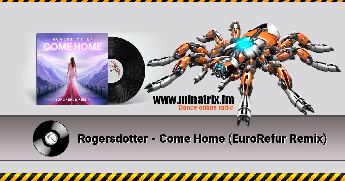 Rogersdotter - Come Home (EuroRefur Remix) Online hören und MP3 herunterladen