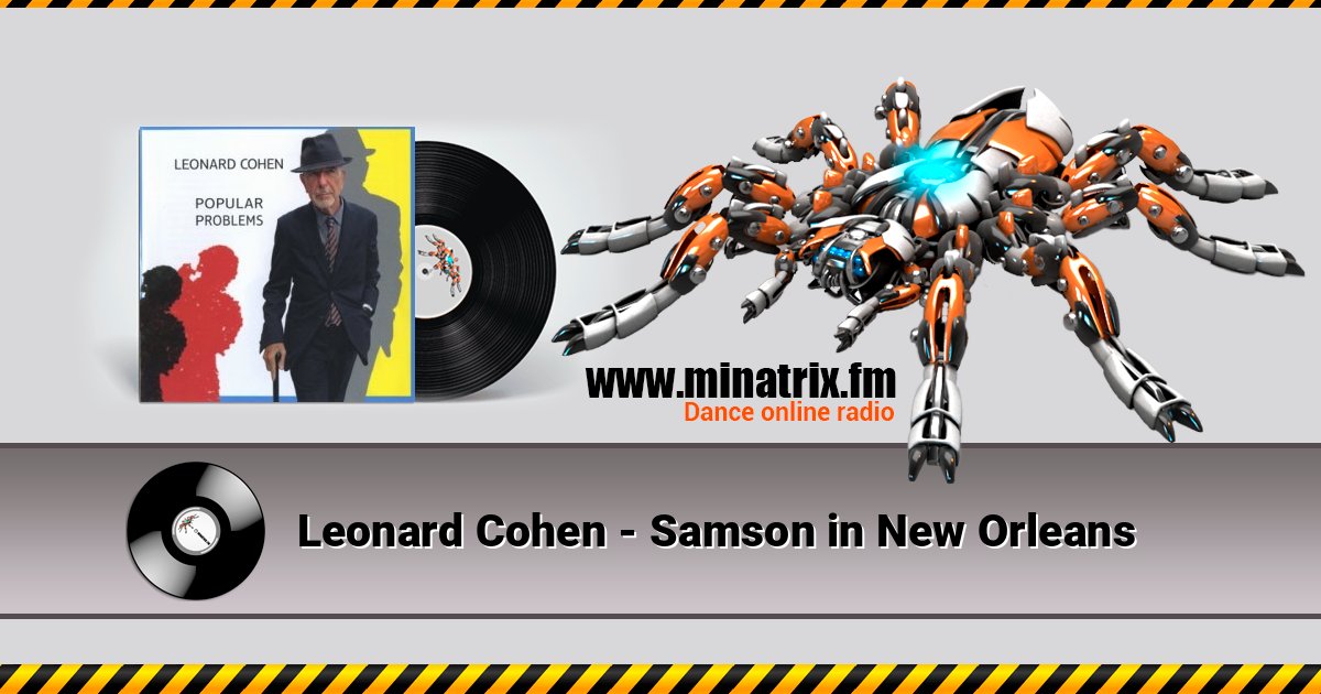 Leonard Cohen - Samson in New Orleans Слухати онлайн та завантажити MP3