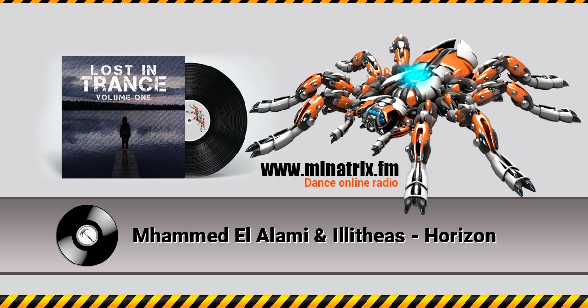 Mhammed El Alami & Illitheas - Horizon слушать онлайн и скачать mp3