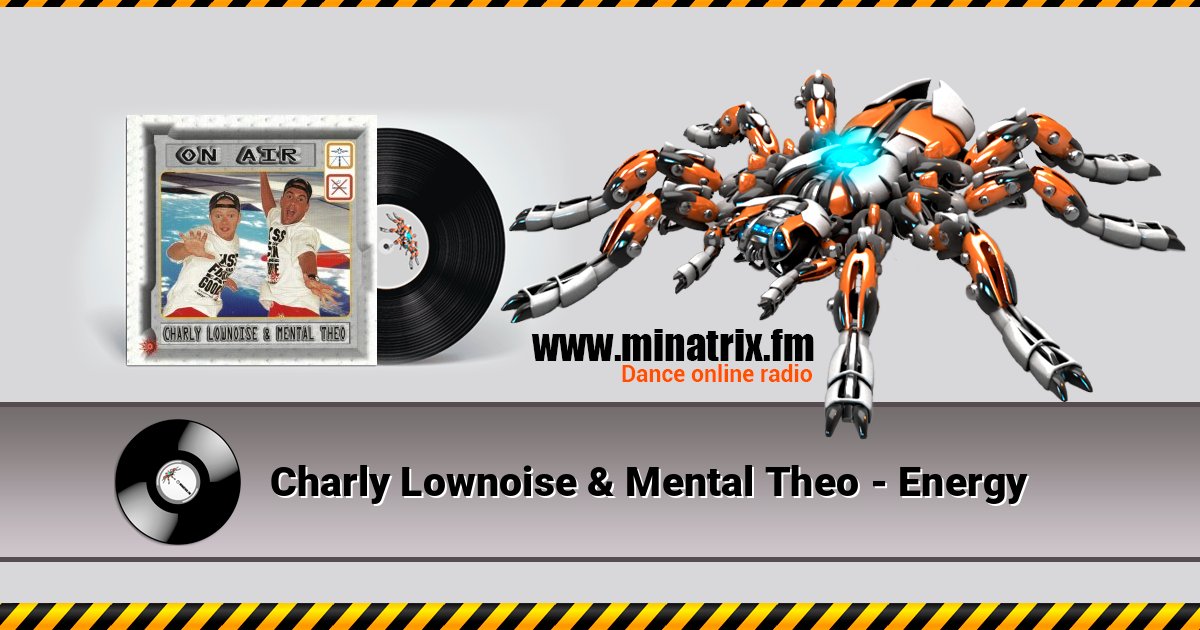 Charly Lownoise & Mental Theo - Energy Charly Lownoise & Mental Theo - Energy Online hören und MP3 herunterladen