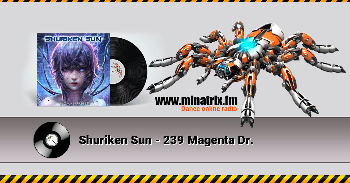 Shuriken Sun - 239 Magenta Dr. Écouter en ligne et télécharger MP3