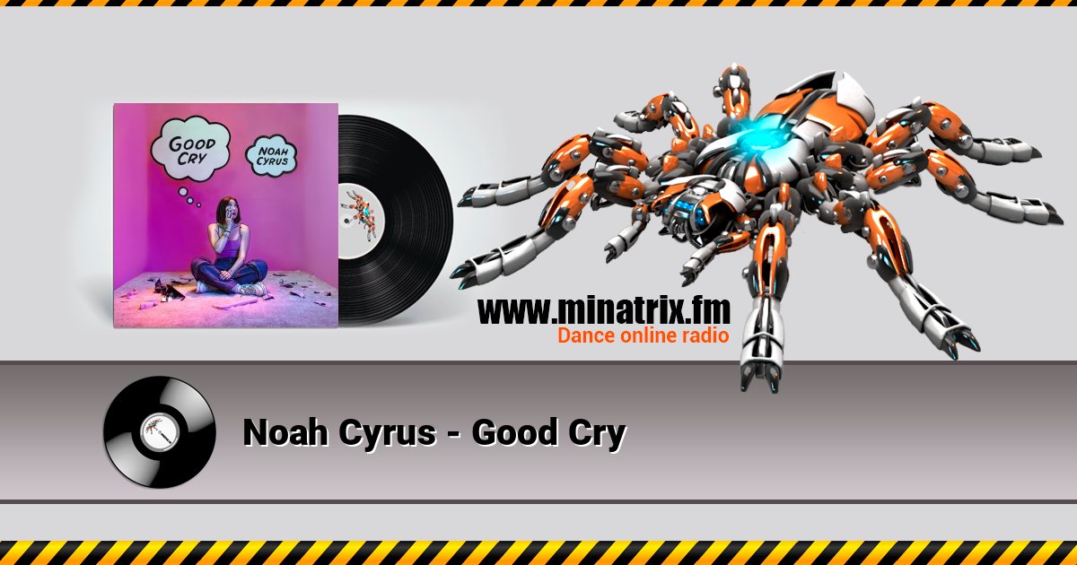 Noah Cyrus - Good Cry Escuchar en línea y descargar MP3