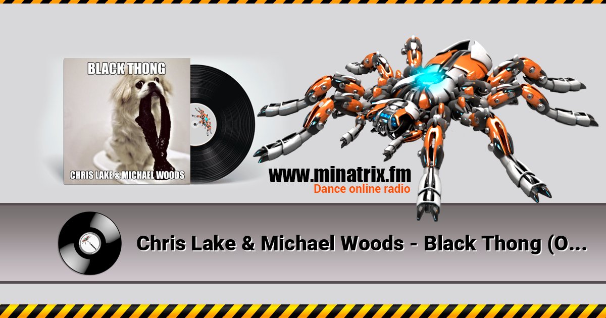 Chris Lake & Michael Woods - Black Thong (Original Mix) Chris Lake & Michael Woods - Black Thong (Original Mix) Слухати онлайн та завантажити MP3