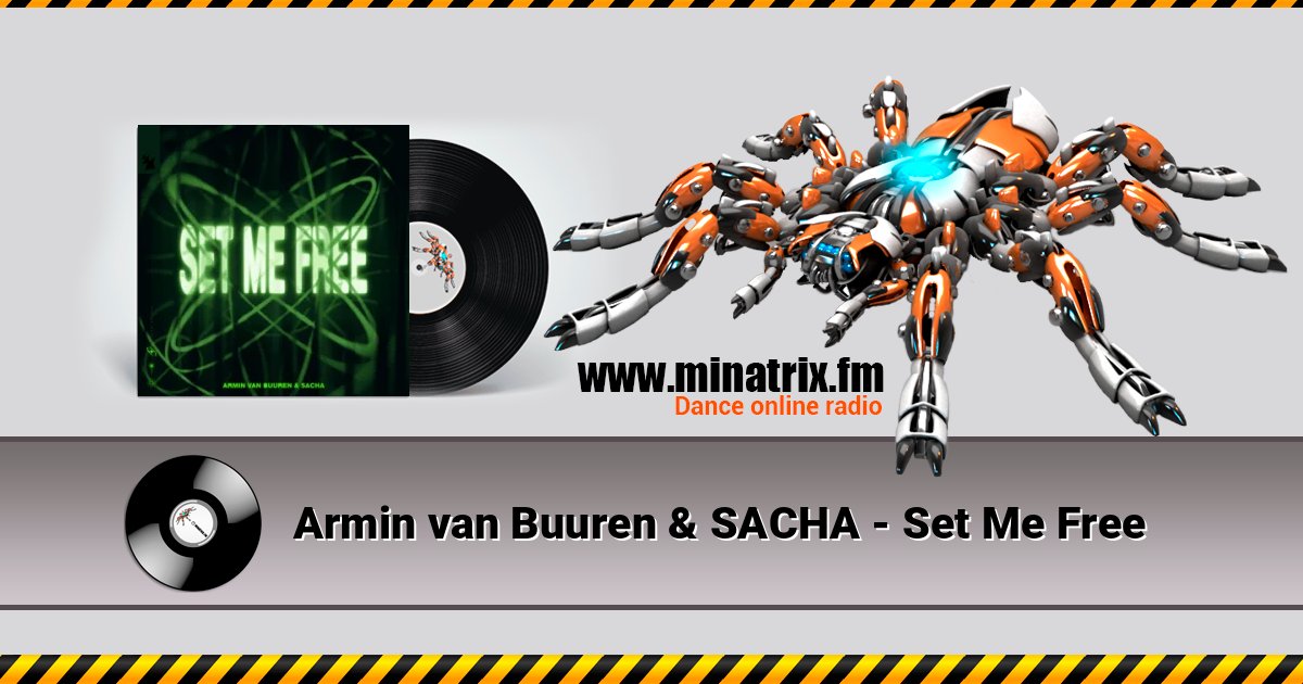 Armin van Buuren & SACHA - Set Me Free слушать онлайн и скачать mp3