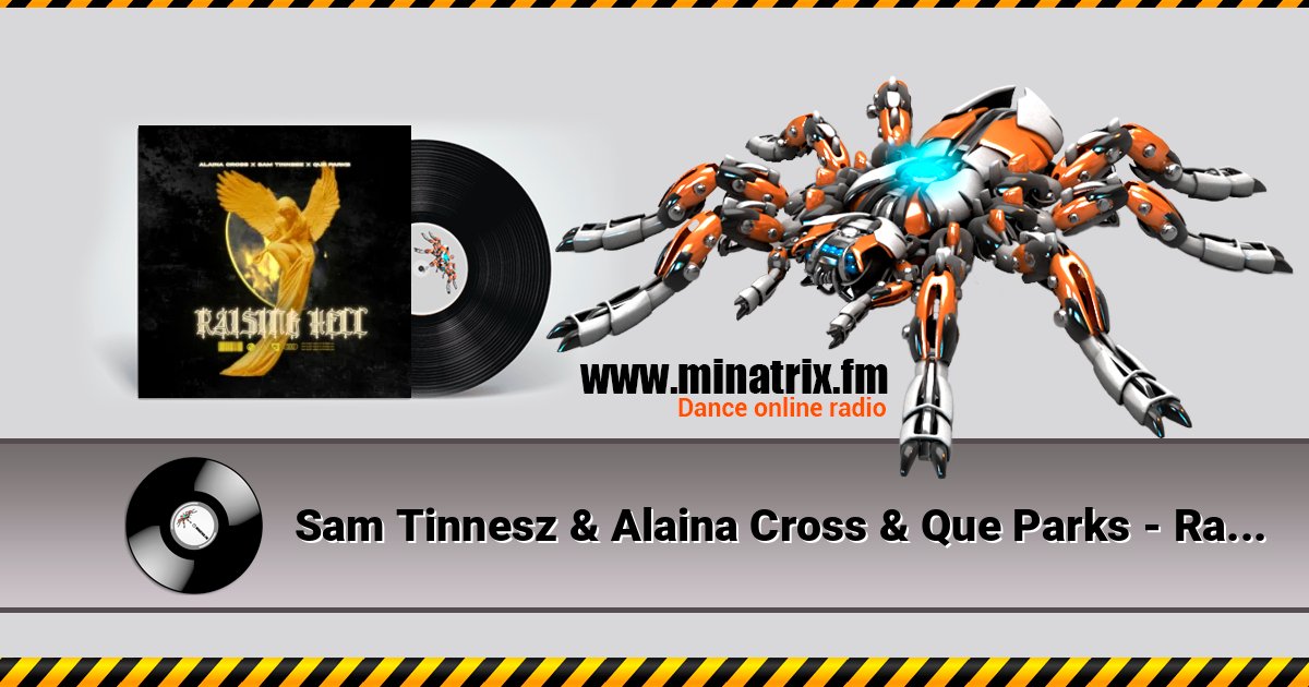 Sam Tinnesz & Alaina Cross & Que Parks - Raising Hell слушать онлайн и скачать mp3