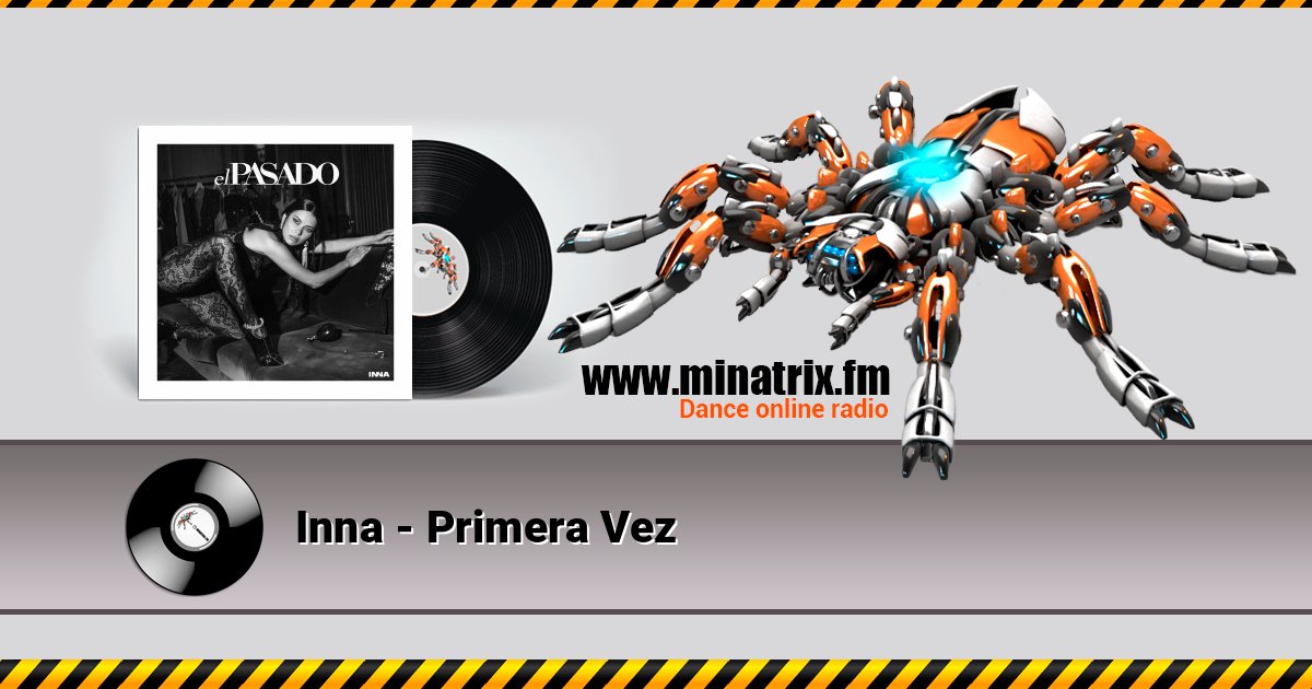 Inna - Primera Vez слушать онлайн и скачать mp3