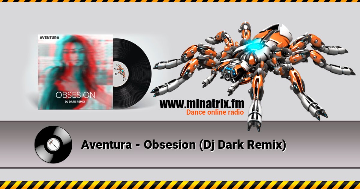 Aventura - Obsesion (Dj Dark Remix) слушать онлайн и скачать mp3
