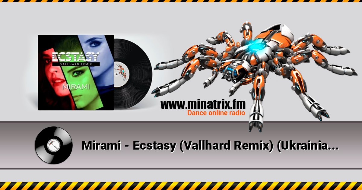 Mirami - Ecstasy (Vallhard Remix) (Ukrainian Version) слушать онлайн и скачать mp3