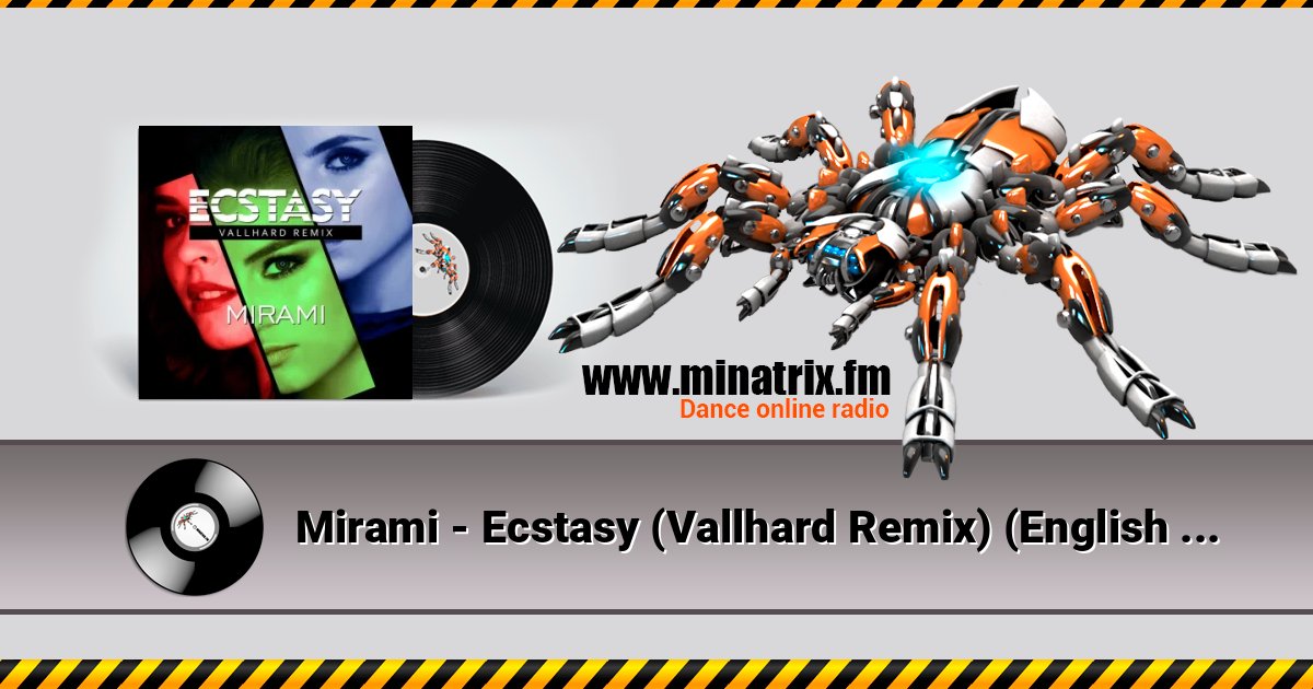 Mirami - Ecstasy (Vallhard Remix) (English Version) слушать онлайн и скачать mp3
