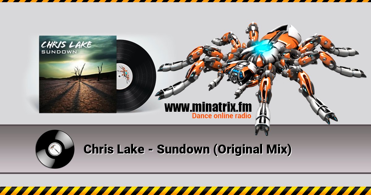Chris Lake - Sundown (Original Mix) Chris Lake - Sundown (Original Mix) слушать онлайн и скачать mp3