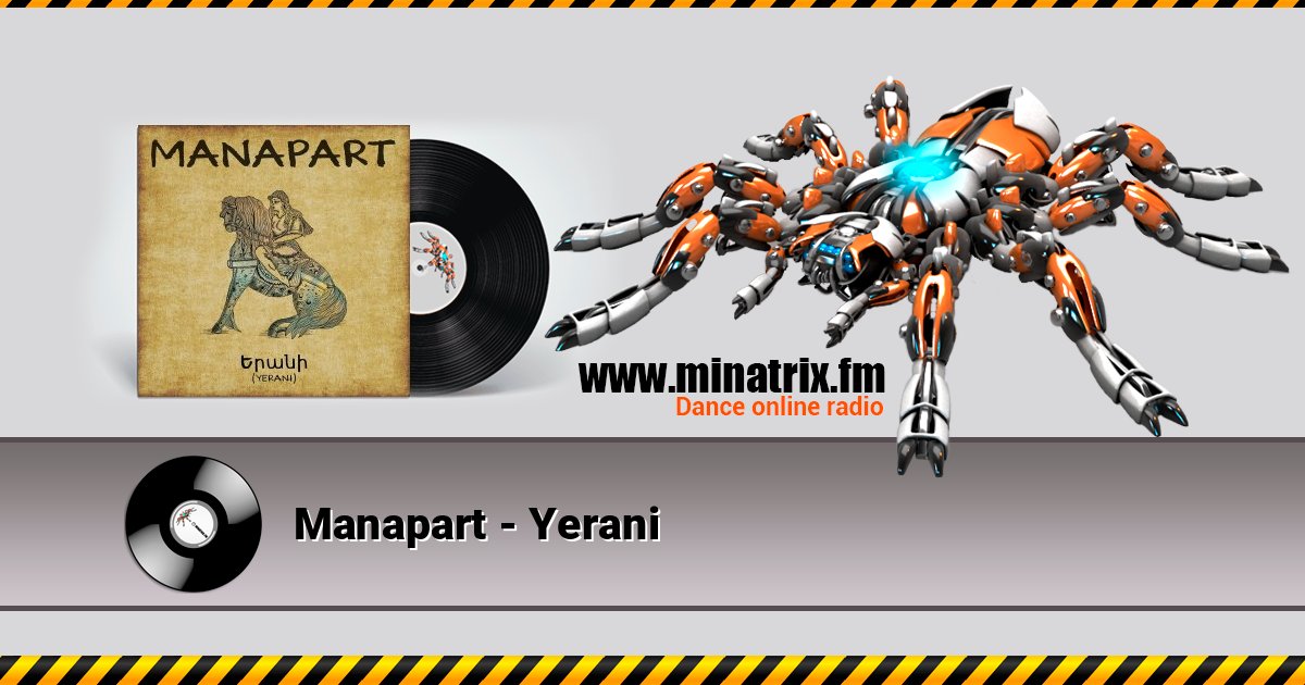 Manapart - Yerani Manapart - Yerani слушать онлайн и скачать mp3