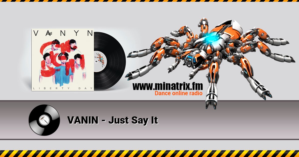 VANIN - Just Say It слушать онлайн и скачать mp3