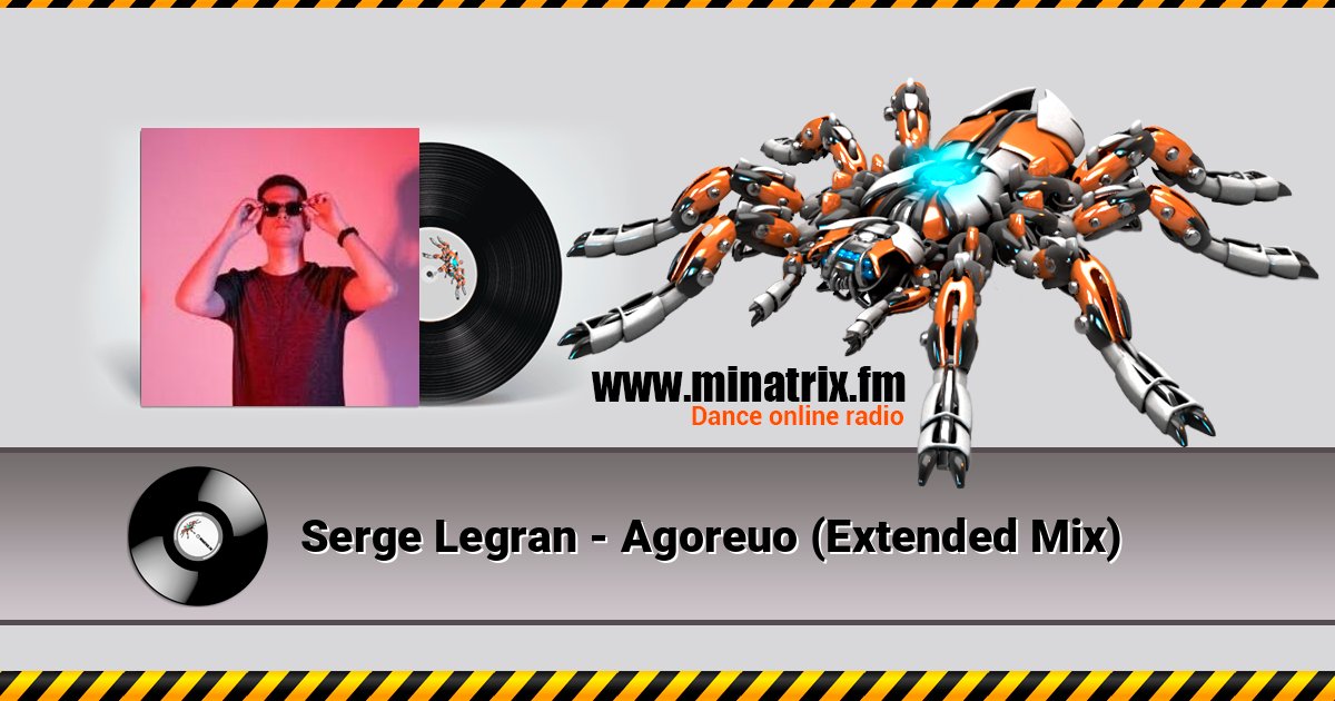 Serge Legran - Agoreuo (Extended Mix) слушать онлайн и скачать mp3