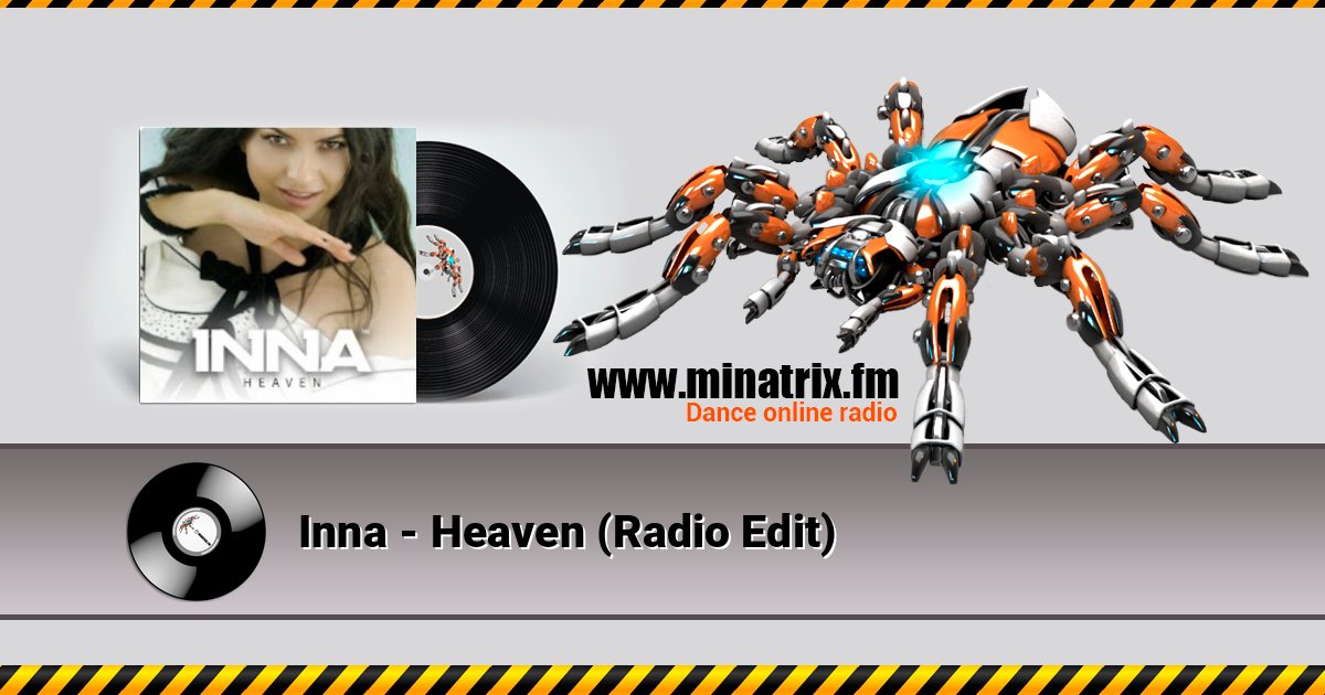 Inna - Heaven (Radio Edit) Inna - Heaven (Radio Edit) слушать онлайн и скачать mp3