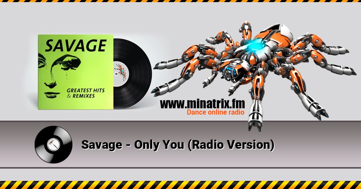 Savage - Only You (Radio Version) слушать онлайн и скачать mp3