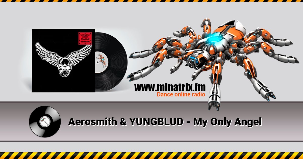 Aerosmith & YUNGBLUD - My Only Angel слушать онлайн и скачать mp3
