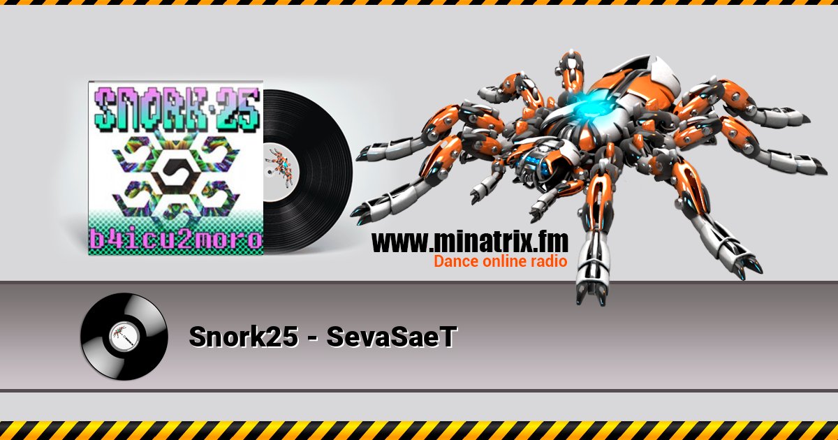 Snork25 - SevaSaeT Snork25 - SevaSaeT Слухати онлайн та завантажити MP3