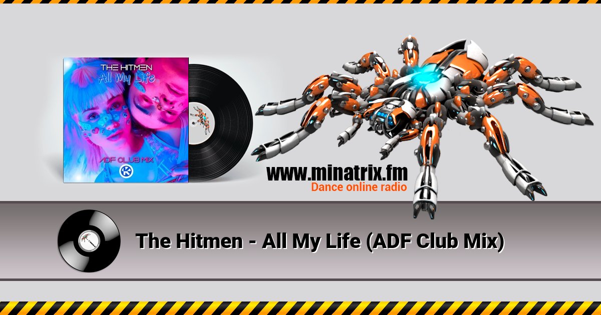 The Hitmen - All My Life (ADF Club Mix) The Hitmen - All My Life (ADF Club Mix) скачать бесплатно
