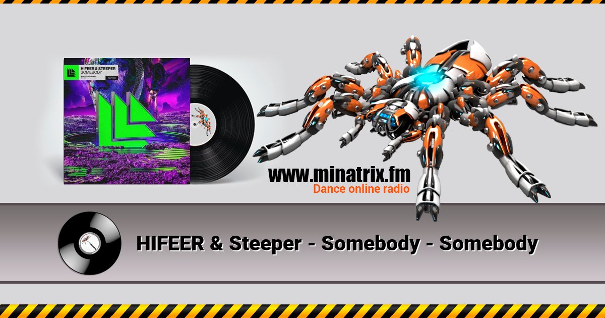 HIFEER & Steeper - Somebody - Somebody HIFEER & Steeper - Somebody - Somebody скачать бесплатно