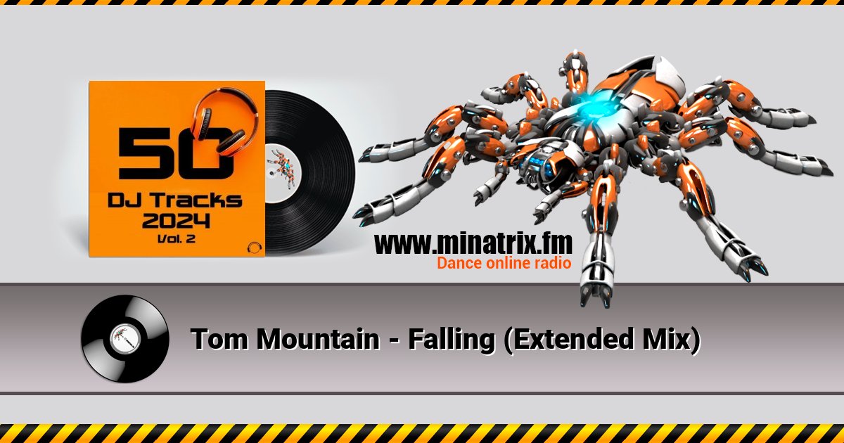 Tom Mountain - Falling (Extended Mix) слушать онлайн и скачать mp3