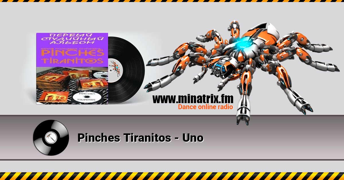 Pinches Tiranitos - Uno слушать онлайн и скачать mp3