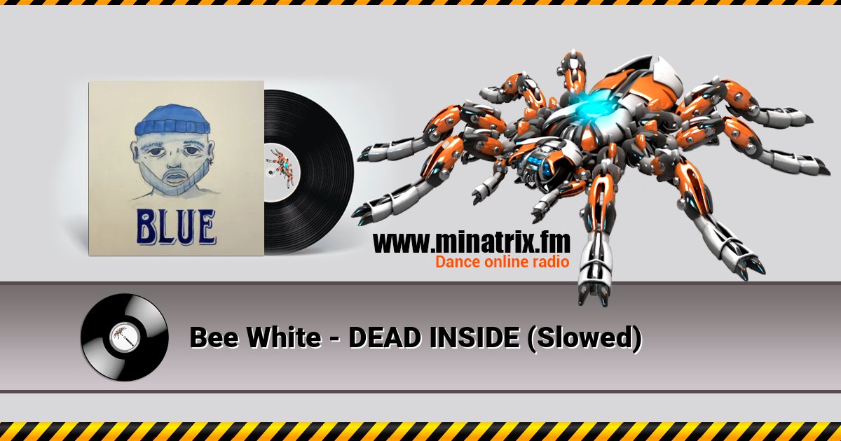 Bee White - DEAD INSIDE (Slowed) Bee White - DEAD INSIDE (Slowed) слушать онлайн и скачать mp3