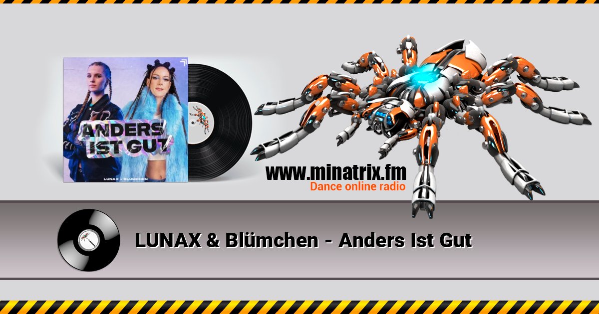 LUNAX & Blümchen - Anders Ist Gut LUNAX & Blümchen - Anders Ist Gut слушать онлайн и скачать mp3