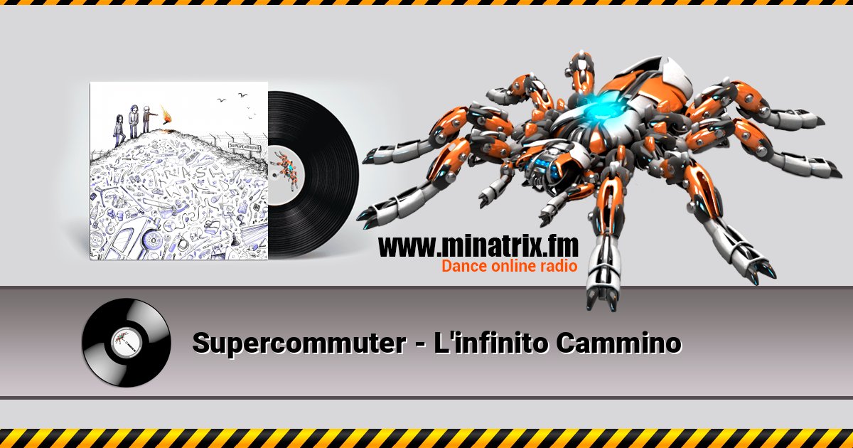 Supercommuter - L'infinito Cammino Supercommuter - L'infinito Cammino слушать онлайн и скачать mp3
