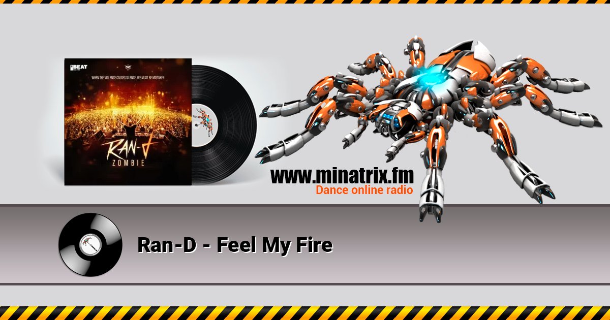 Ran-D - Feel My Fire Ran-D - Feel My Fire слушать онлайн и скачать mp3