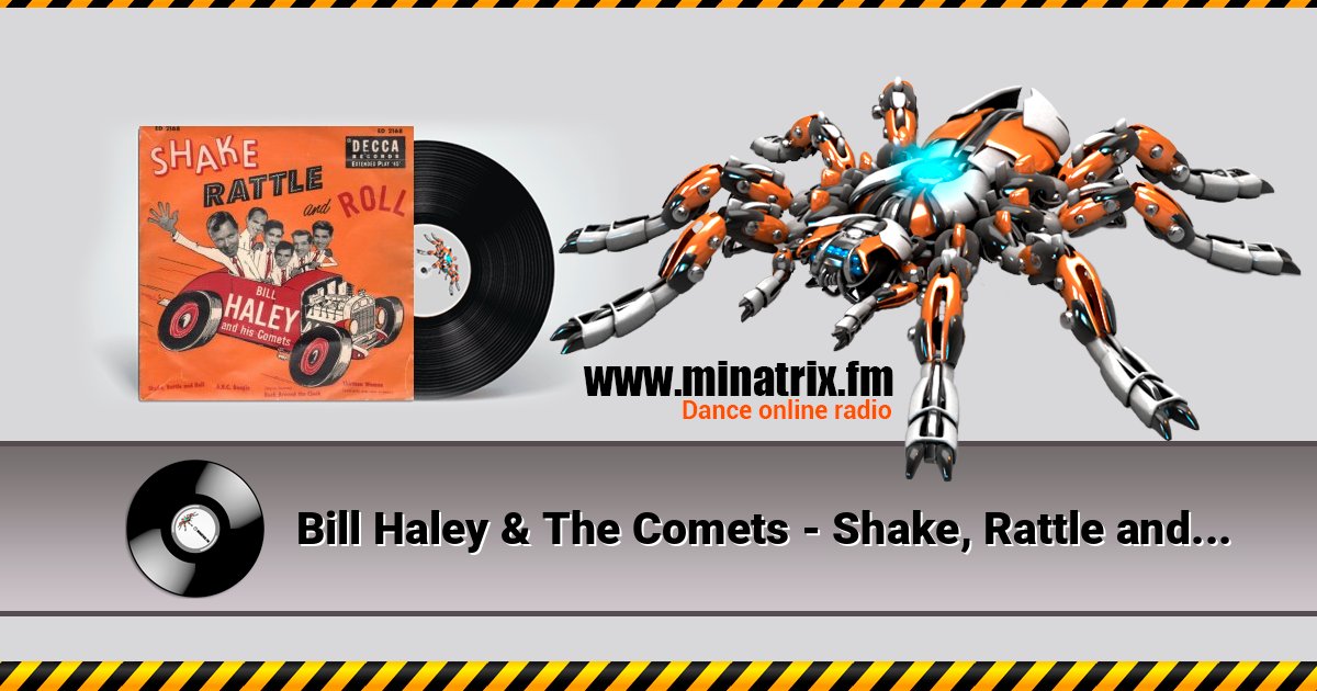 Bill Haley & The Comets - Shake, Rattle and Roll Bill Haley & The Comets - Shake, Rattle and Roll слушать онлайн и скачать mp3