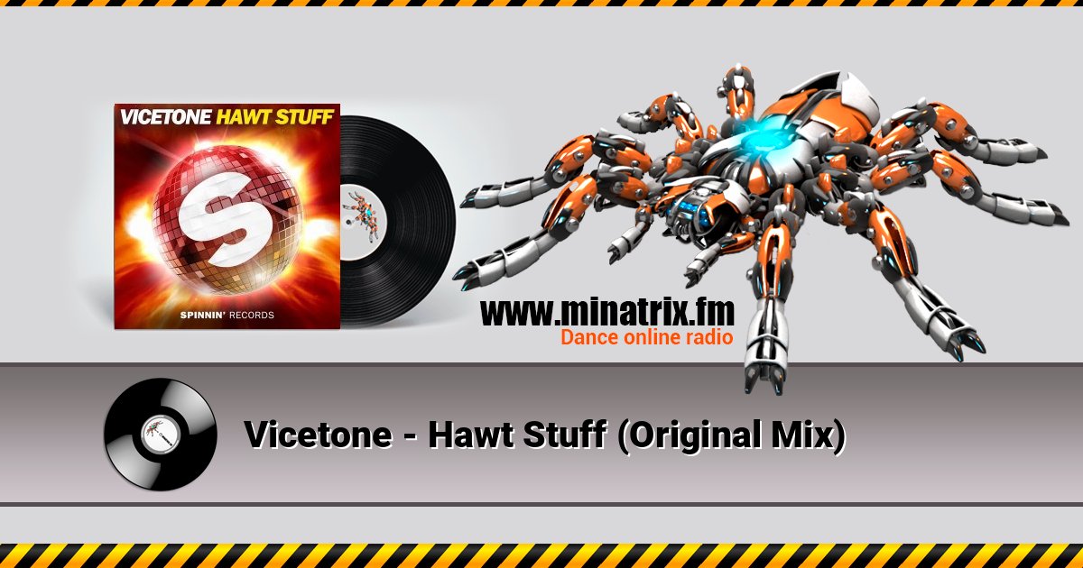 Vicetone - Hawt Stuff (Original Mix) Vicetone - Hawt Stuff (Original Mix) слушать онлайн и скачать mp3