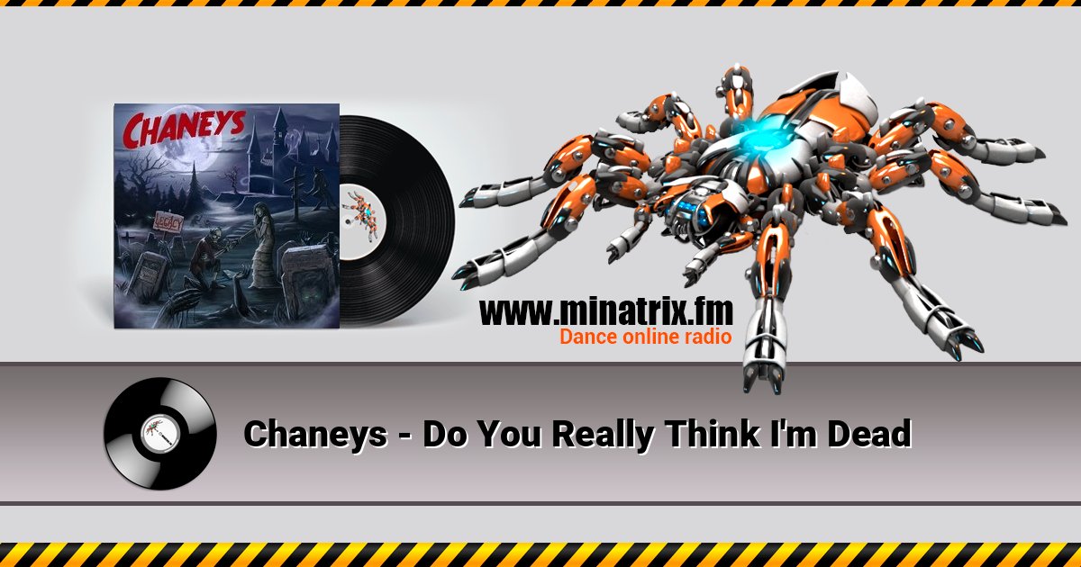 Chaneys - Do You Really Think I'm Dead Chaneys - Do You Really Think I'm Dead слушать онлайн и скачать mp3