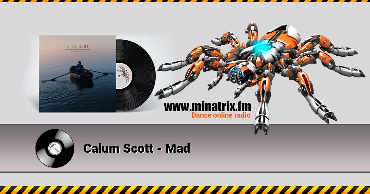 Calum Scott - Mad Calum Scott - Mad слушать онлайн и скачать mp3