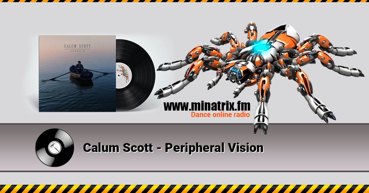 Calum Scott - Peripheral Vision слушать онлайн и скачать mp3